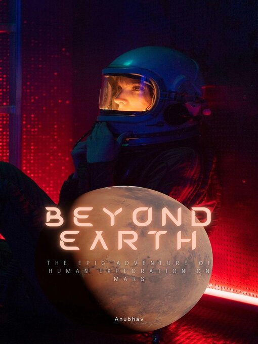 Title details for Beyond Earth by Anubhav - Available